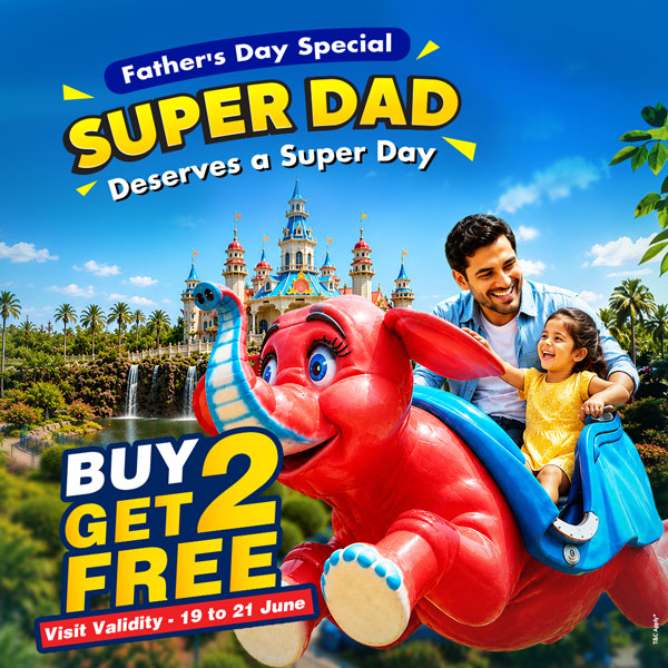 Father's Day Special at Imagicaa